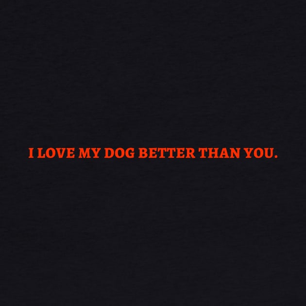 i love my dog by huyammina